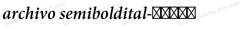 archivo semiboldital字体转换